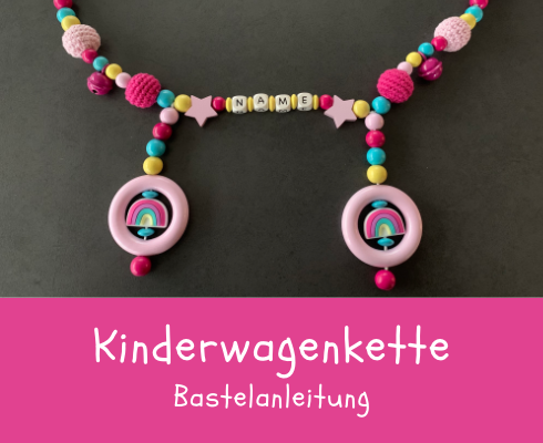 Kinderwagenkette - Bastelanleitung